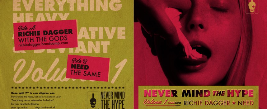 Never Mind The Hype presenteert: gelimiteerde 7” Richie Dagger en NEED, nu op tour!