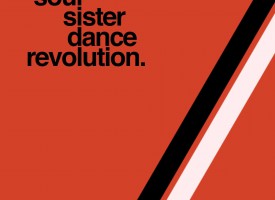 Nieuw, hard werk van Soul Sister Dance Revolution: Sun Makes The Shade