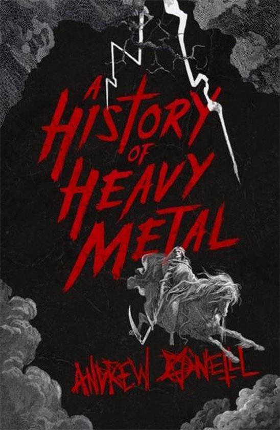 A History of Heavy Metal by Andrew O A History of Heavy Metal by Andrew O