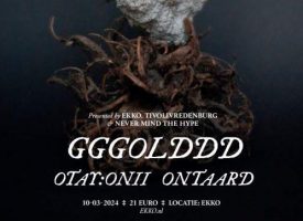 Nieuwe Doomstad met GGGOLDDD, Ontaard en otay:onii, 10 maart 2024 in EKKO