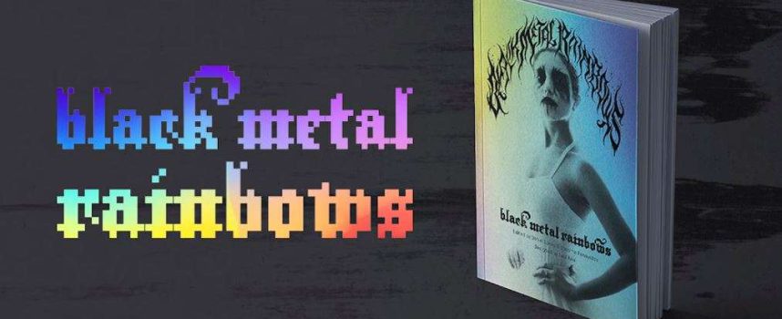 Leesvoer: Black Metal Rainbows – Daniel Lukes & Stanimir Panayotov (editors)