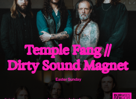 WINACTIE: 2×2 tickets voor Temple Fang en Dirty Sound Magnet, 5 april in Burgerweeshuis!