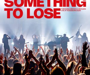 Throwing Bricks & Ontaard droppen Acid To Fascists, voorbode Something To Lose liveplaat