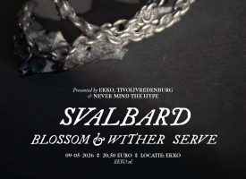 Supports Doomstad bekend: SERVE en Blossom & Wither openen laatste show Svalbard op 9 mei in EKKO!